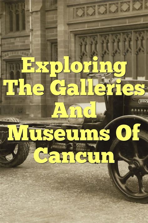 Exploring The Galleries And Museums Of Cancun | by Myeasyhotel | May ...