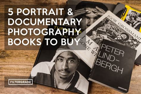 5 Portrait and Documentary Photography Books to Buy - FilterGrade