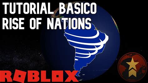 Tutorial B Sico De Rise Of Nations Roblox Espa Ol Youtube