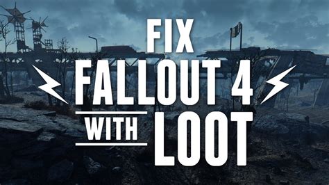 How To Fix Crashes And Mod Incompatibility For Fallout 4 With LOOT