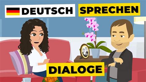 Deutsch Lernen mit Dialogen Deutsch Lernen durch Hören Deutsche