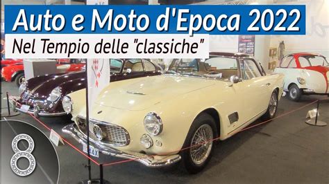 Auto E Moto D Epoca Padova 2022 Parte 1 Nel Tempio Delle Classiche