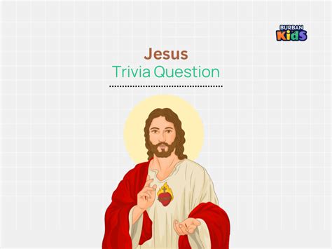 125+ Jesus Trivia Questions for Spiritual Knowledge!