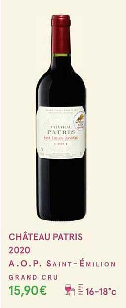 Promo Château Patris 2020 A o p Saint émilion Grand Cru chez Monoprix