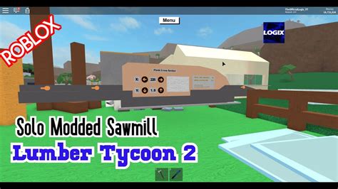 Lumber Tycoon How To Make A Modded Sawmill Youtube