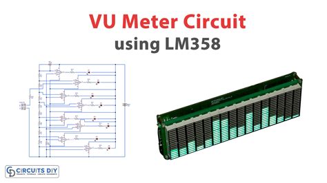 Simple VU Meter Circuit Using LM358 Electronics Projects