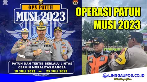 Lima Polisi Di Lubuklinggau Terjaring Operasi Patuh Musi Ini