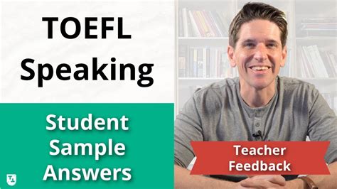 Toefl Speaking Student Sample Answers All Question Types Included