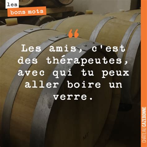 Citation Boire Un Verre Citation Vin Citation Saviez Vous Que