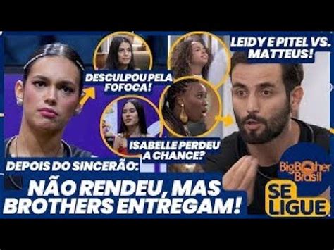 BBB 24 Sincerão não rende mas brothers entregam Isabelle não hablou