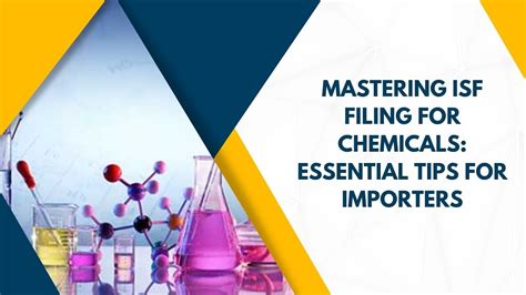 Mastering Isf Filing For Chemicals Essential Tips For Importers Youtube