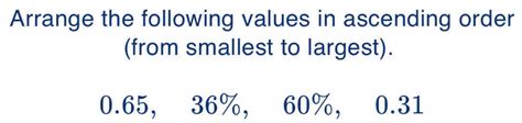 Solved Arrange The Following Values In Ascending Order From Smallest