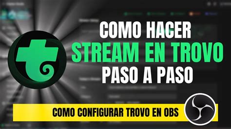 Trovo Como Transmitir Tutorial Paso A Paso Espa Ol Youtube