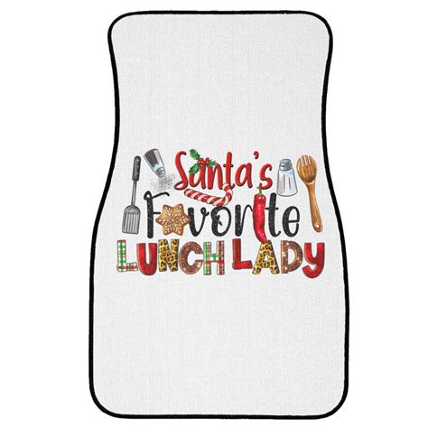 Santas Favorite Lunch Lady Christmas Front Car Mat In 2024