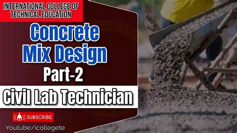 Optimizing Concrete Mix Designs A Comprehensive Guide For Civil Laboratory Technicians Part 2