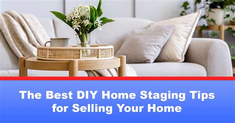 The Best Diy Home Staging Tips For Selling Your Home Bay Street Storage