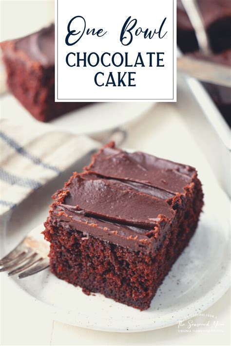 One Bowl Buttermilk Chocolate Cake The Seasoned Mom