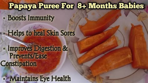 Immunity Booster And Constipation Fighter Papaya Puree For 8 Months