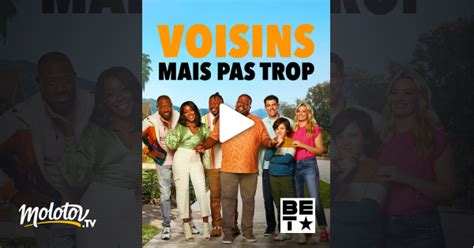 Voisins Mais Pas Trop S E En Streaming Replay Sur Bet