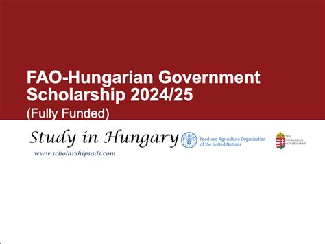 Fao Hungarian Government Scholarship 2024 2025 Hungary Fully Funded