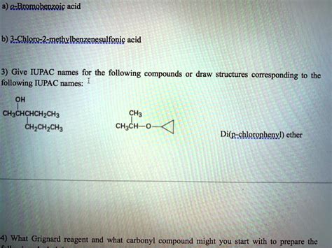 SOLVED 4 Q Bromobenzoic Acid 6 3 Chloro 2 Methylbenzenesulfonic Acid