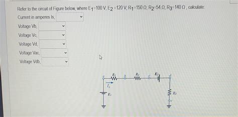 Solved Refer To The Circuit Of Figure