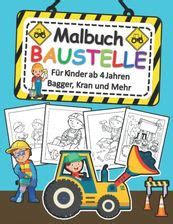 Baustelle Malbuch F R Kinder Ab Jahren Bagger Kran Und Mehr Malbuch