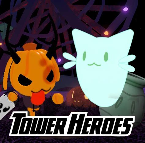 Tower Heroes Halloween Leaks/Ignore if you dont want spoilers. | Fandom