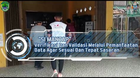 Si Mantap Verifikasi Dan Validasi Melalui Pemanfaatan Data Agar Sesuai