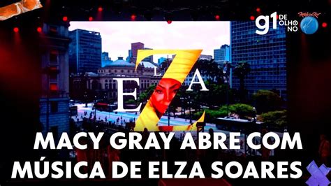 Macy Gray Homenageia Elza Soares Canta Radiohead E Entrega Tudo At A