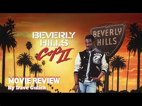 Beverly Hills Cop II 1987 Movie Review By Dave Gulick YouTube