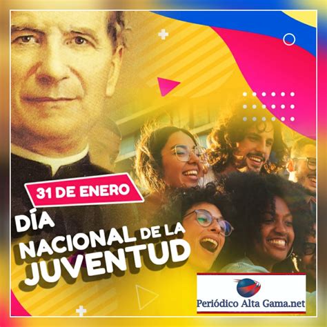 El 31 de enero de cada año se celebra el Día Nacional de la Juventud en