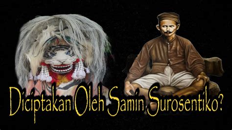 Benarkah Barongan Blora Diciptakan Oleh Samin Surosentiko Menjawab