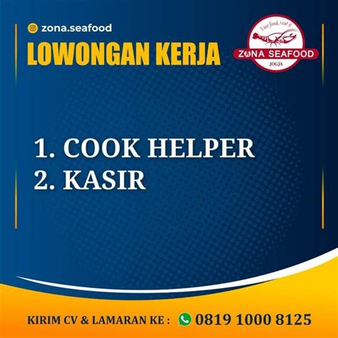 Lowongan Kerja Cook Helper Kasir Di Zona Seafood Lokerjogja Id