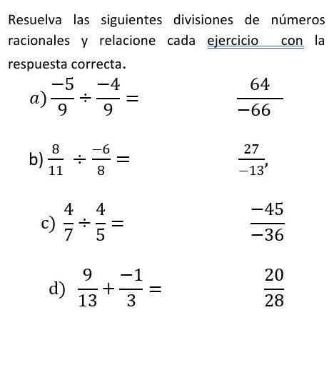 Resuelve Las Siguientes Divisiones De Numeros Racionales Y Relacione