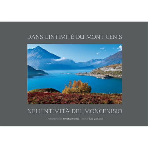 Dans l intimité du Mont Cenis Éditions GAP