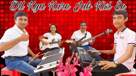 Dil Kya Kare Jab Kisi Se Instrumental Song Kishore Kumar World