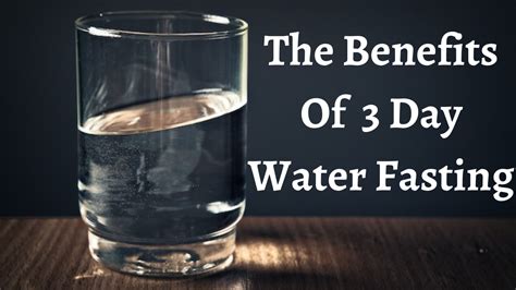 Benefits Of Water Fasting