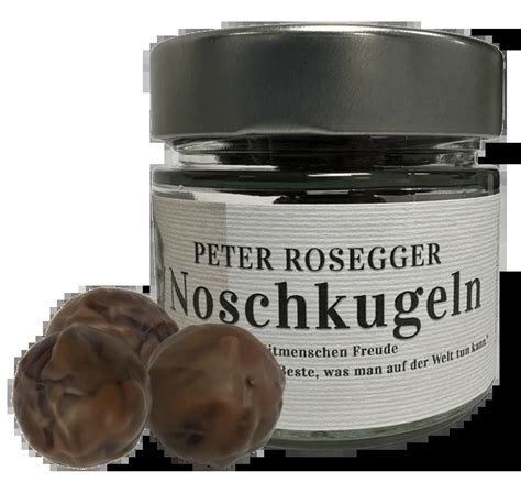 Peter Rosegger Noschkugeln Pralinen