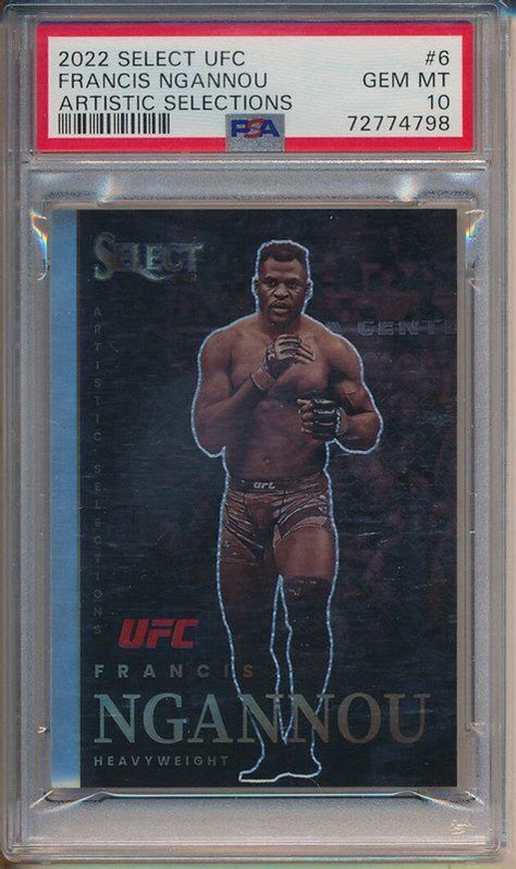 2022 Select UFC Artistic Selections 6 Francis Ngannou PSA 10 EBay