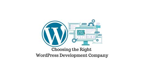 5 conseils pour choisir la bonne société de développement WordPress