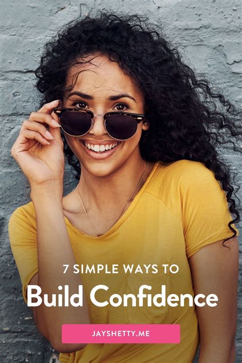 7 SIMPLE WAYS TO BUILD CONFIDENCE