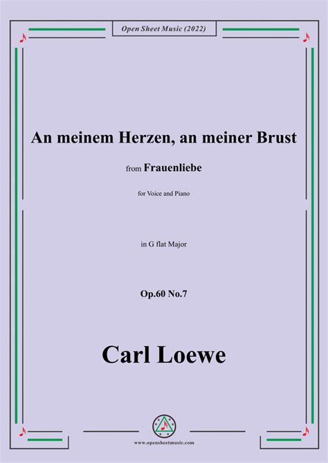 Loewe An Meinem Herzen An Meiner Brust In G Flat Major Op 60 No 7 For