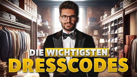 wichtigsten Dresscodes erklärkt Stylingtipps für Männer YouTube