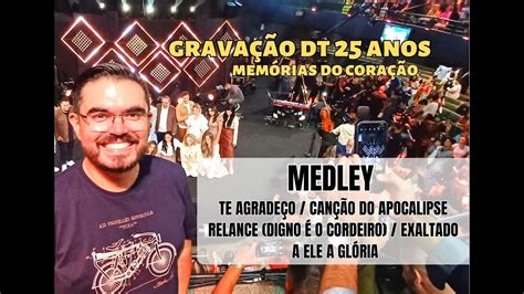 Dt Anos Medley Nova Gera O Diante Do Trono Congresso