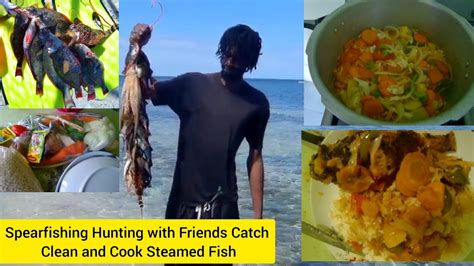 Spearfishing Hunting With Friends Catch Clean And Cook Steamed Fish