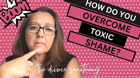 How Do You Overcome TOXIC SHAME YouTube