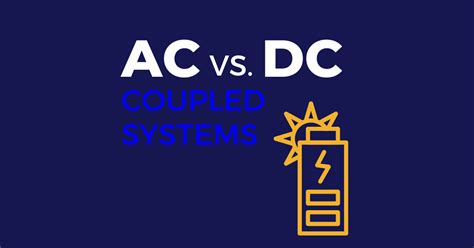 Ac Vs Dc Solar Batteries