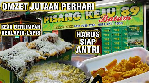 Omzet Jutaan Perhari‼pisang Keju Batam 89 Pisang Keju Yang Lagi Viral