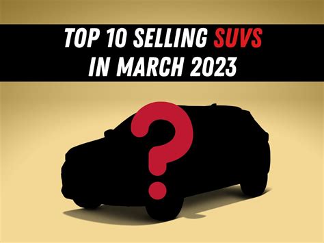 Top Selling Suvs In India In March 2023 Motoroctane